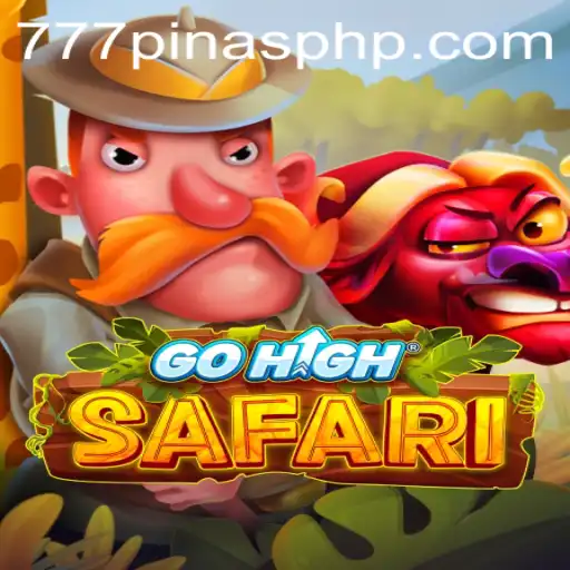 GoHighSafari Game Overview and Rules: A Thrilling Adventure with 777Pinas.COM