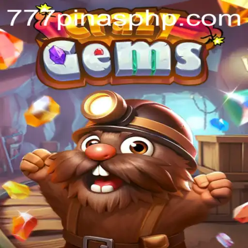 CrazyGems: The Thrilling Twist in Online Gaming with 777Pinas.COM